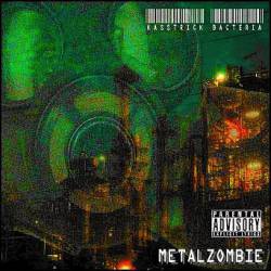 Kasstrick Bacteria : Metal Zombie